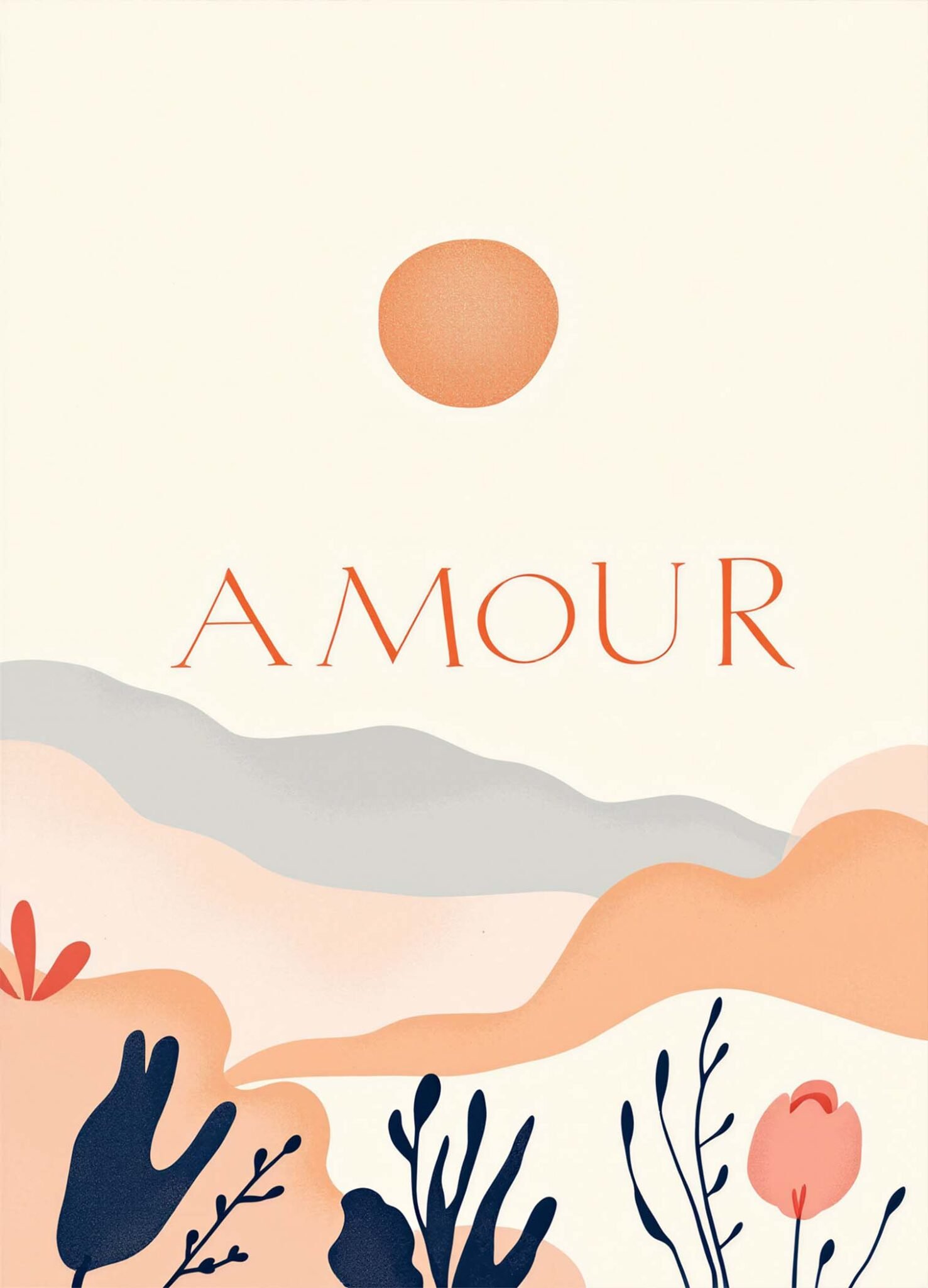Affiche représentant mot AMOUR en lettres fines au-dessus de collines pastel, soleil pêche et fleurs stylisées sur fond crème
