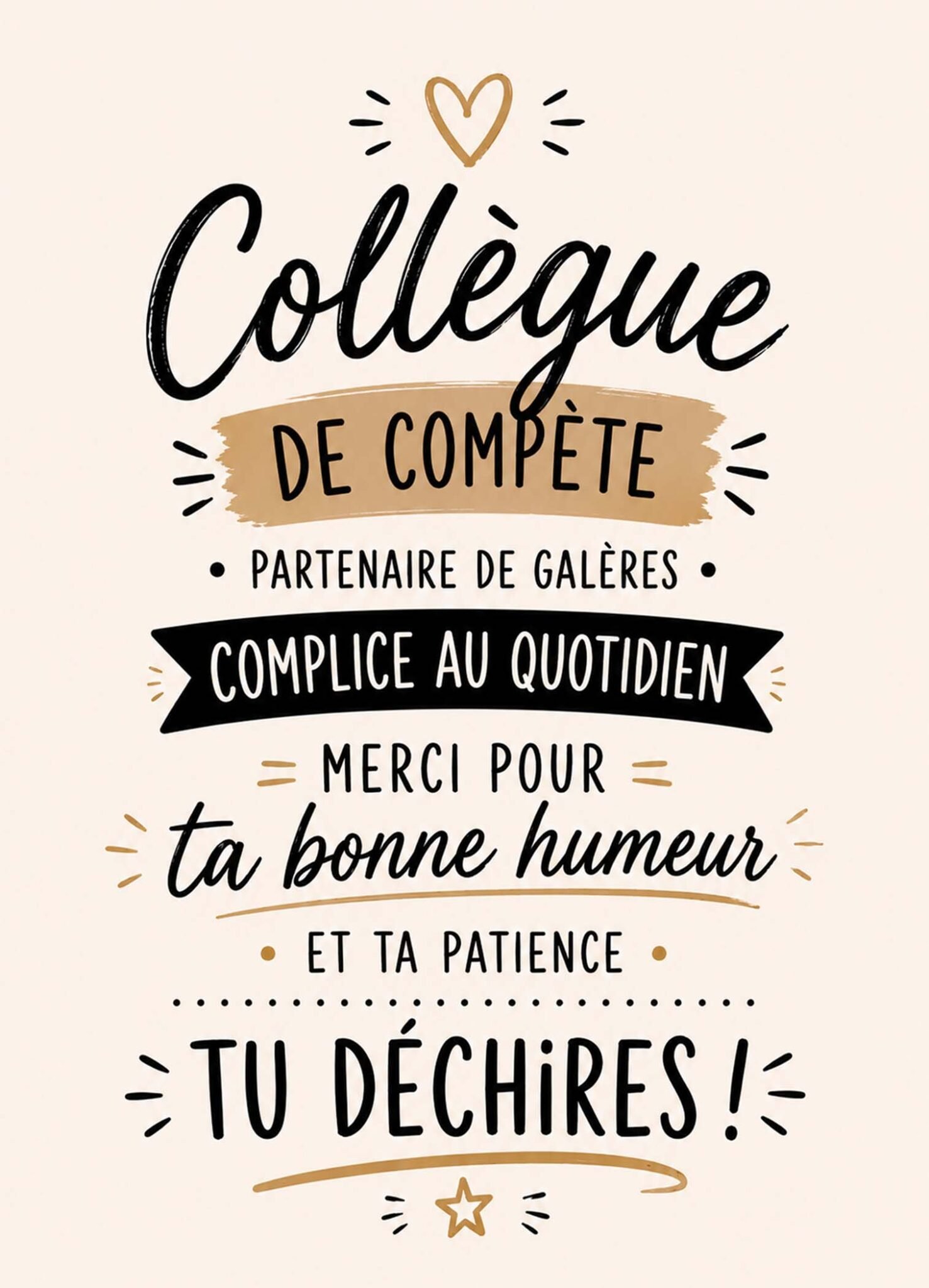 Affiche représentant les mots « collègue de compète, complice au quotidien » dans une composition noire et beige